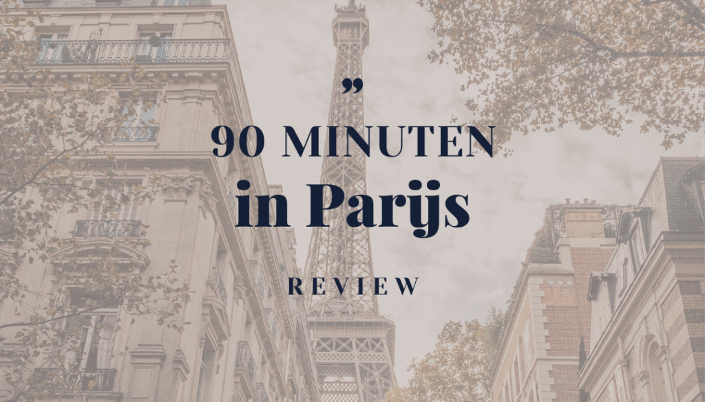 90 minuten in parijs